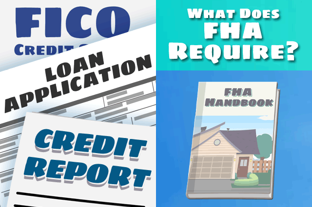 Credit Requirements for FHA Loans